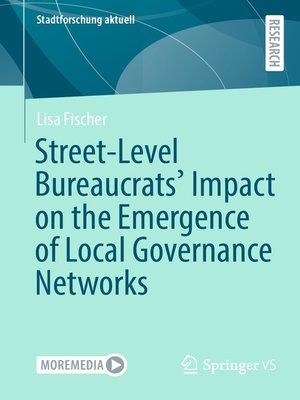 cover image of Street-Level Bureaucrats' Impact on the Emergence of Local Governance Networks